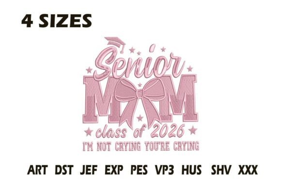 Senior Mom 2026 Embroidery Design File: A Guide to Whimsical Stitching